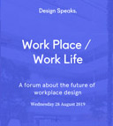 Work Place / Work Life – A forum about the future of workplace design